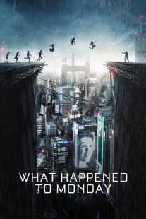 فیلم What Happened to Monday 2017