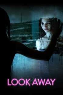 فیلم Look Away 2018