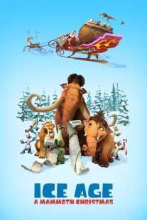 انیمیشن Ice Age: A Mammoth Christmas 2011
