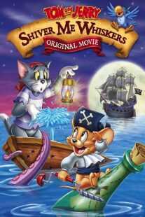 انیمیشن Tom and Jerry in Shiver Me Whiskers 2006