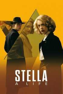 فیلم Stella: A Life 2023
