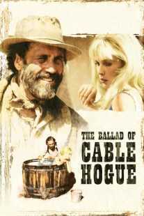 فیلم The Ballad of Cable Hogue 1970