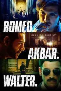 فیلم هندی Romeo Akbar Walter 2019