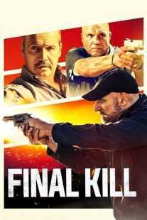 فیلم Final Kill 2020