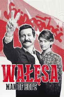 فیلم Walesa: Man of Hope 2013