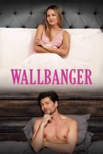فیلم Wallbanger 2024