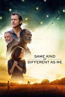 فیلم Same Kind of Different as Me 2017