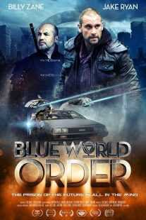 فیلم Blue World Order 2017