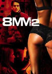فیلم 8MM 2 2005