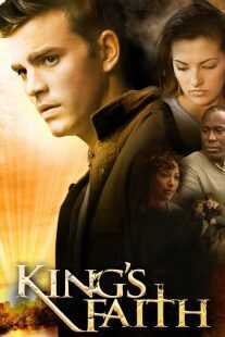 فیلم King’s Faith 2013