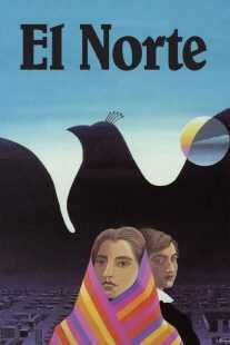 فیلم El Norte 1983