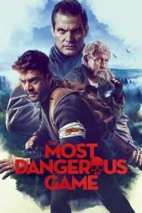 فیلم The Most Dangerous Game 2022