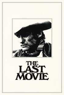 فیلم The Last Movie 1971
