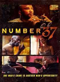فیلم Number 37 2018