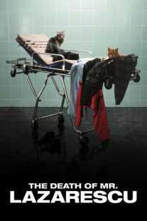 فیلم The Death of Mr. Lazarescu 2005