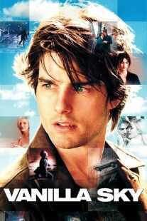 فیلم Vanilla Sky 2001