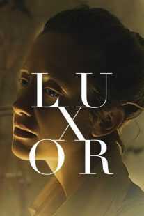 فیلم Luxor 2020