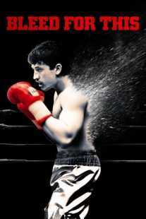 فیلم Bleed for This 2016