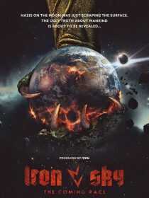 فیلم Iron Sky: The Coming Race 2019