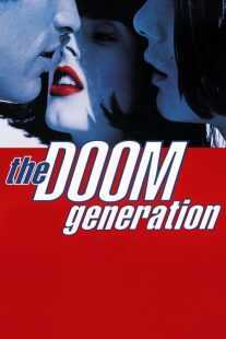فیلم The Doom Generation 1995