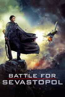 فیلم Battle for Sevastopol 2015