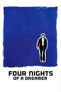 فیلم Four Nights of a Dreamer 1971