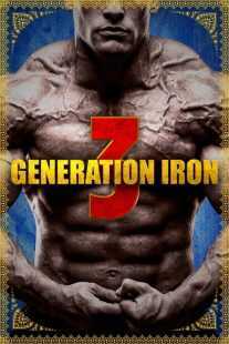 مستند Generation Iron 3 2018