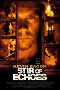 فیلم Stir of Echoes 1999