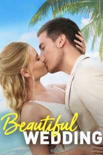فیلم Beautiful Wedding 2024