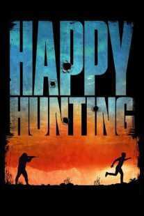 فیلم Happy Hunting 2017
