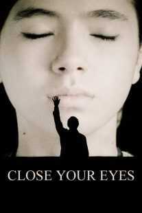 فیلم Close Your Eyes 2023