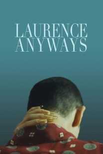 فیلم Laurence Anyways 2012