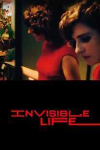 فیلم Invisible Life 2019