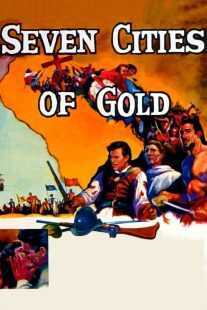 فیلم Seven Cities of Gold 1955