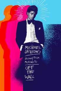 مستند Michael Jackson’s Journey from Motown to Off the Wall 2016