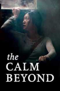 فیلم The Calm Beyond 2020