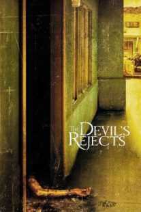 فیلم The Devil’s Rejects 2005