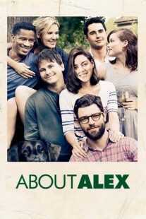 فیلم About Alex 2014