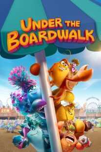 انیمیشن Under the Boardwalk 2023