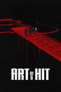 فیلم Art of a Hit 2024