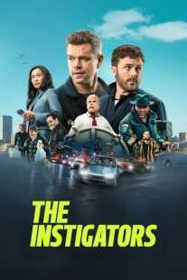 فیلم The Instigators 2024