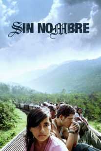 فیلم Sin Nombre 2009