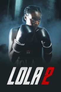 فیلم Lola 2 2022
