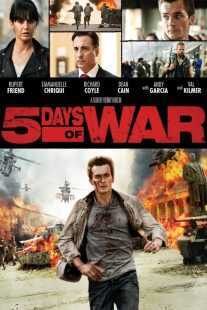 فیلم 5 Days of War 2011