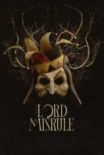 فیلم Lord of Misrule 2023