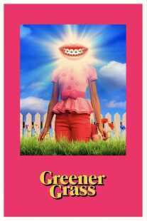 فیلم Greener Grass 2019