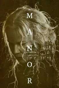 فیلم The Manor 2021