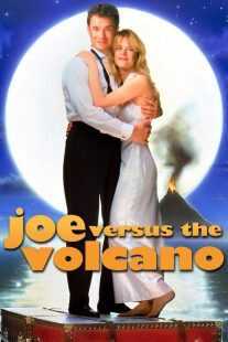 فیلم Joe Versus the Volcano 1990