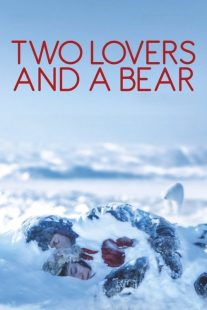 فیلم Two Lovers and a Bear 2016