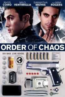 فیلم Order of Chaos 2010